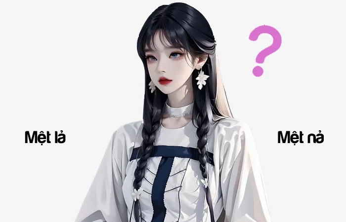 Mệt lả hay Mệt nả đâu là từ đã được viết đúng chính tả