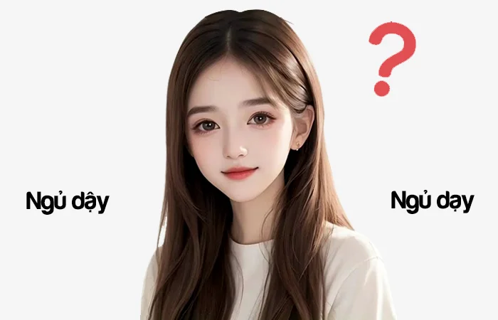 Ngủ dậy hay Ngủ dạy đâu là từ viết đúng chính tả?