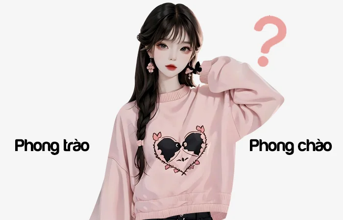 Phong trào hay Phong chào đâu là từ viết đúng chính tả?