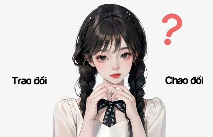 Trao đổi hay Chao đổi từ nào viết đúng chính tả?