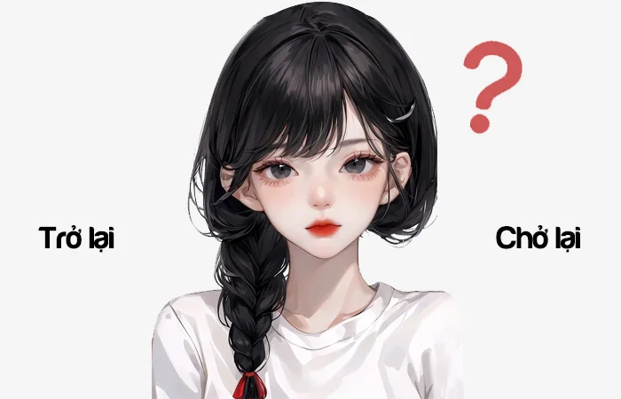 Trở lại hay Chở lại đâu là từ viết đúng chính tả?