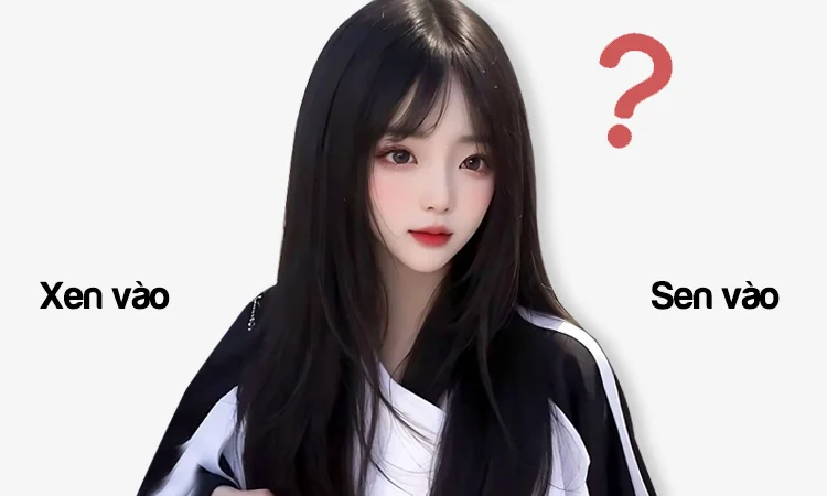 Xen vào hay Sen vào đâu là từ viết đúng chính tả?