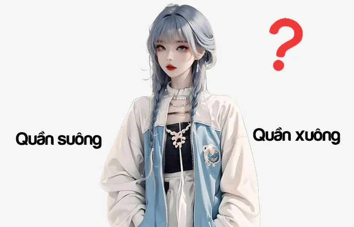 Quần suông hay Quần xuông từ nào viết đúng chính tả?