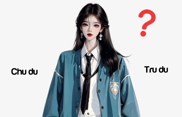 Chu du hay Tru du đâu là từ viết đúng chính tả