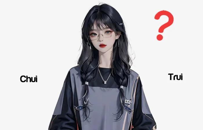 Chui hay Trui từ nào viết đúng chính tả?