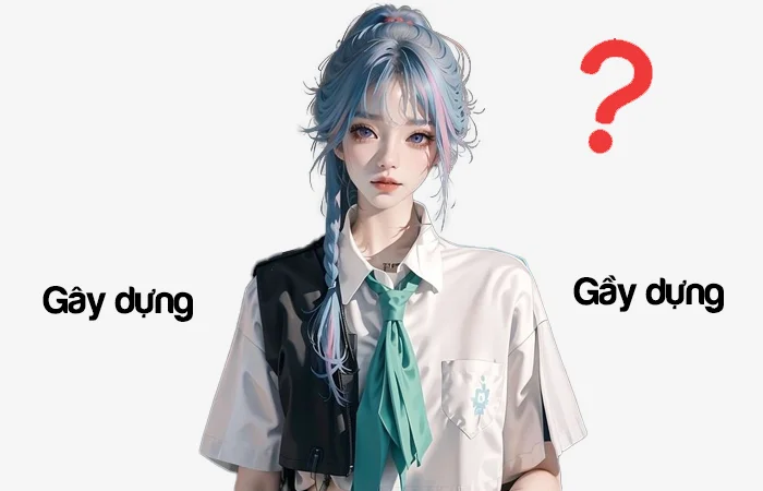 Gây dựng hay Gầy dựng từ nào sẽ là từ viết đúng chính tả?