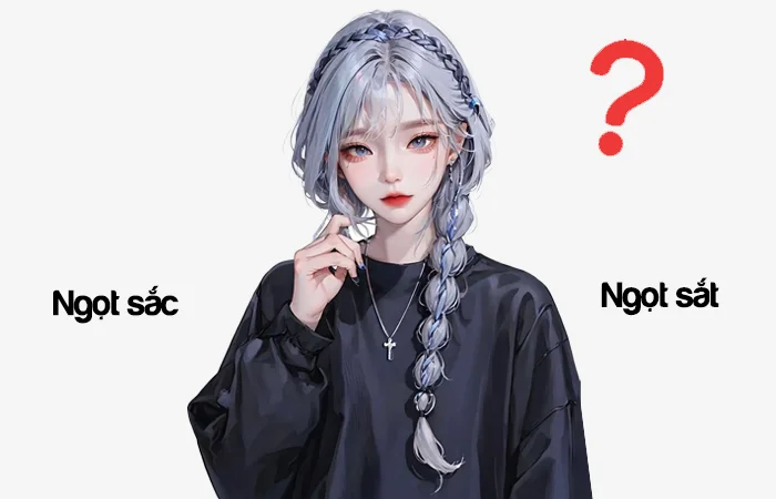 Ngọt sắc hay Ngọt sắt đâu là từ viết đúng chính tả?