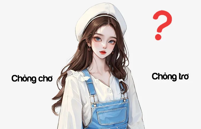Chỏng chơ hay Chỏng trơ đâu là từ viết đúng chính tả?