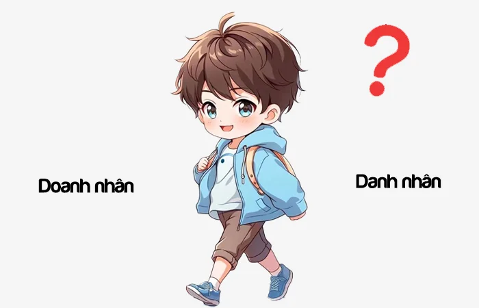 Doanh nhân hay Danh nhân từ nào viết đúng chính tả?