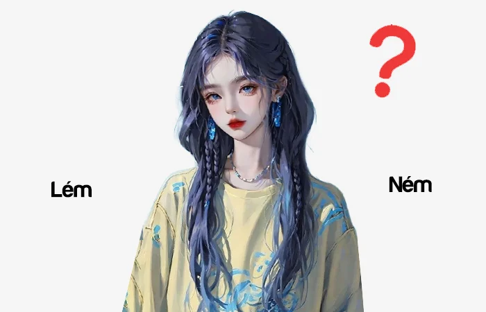 Lém hay Ném đâu là từ viết đúng chính tả?