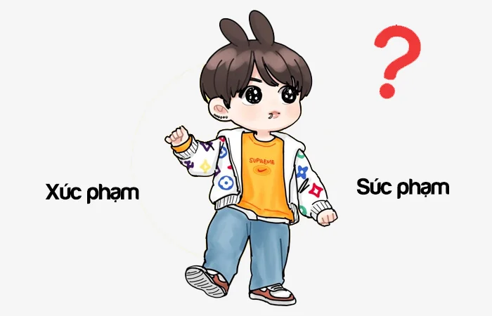 Xúc phạm hay Súc phạm đâu là từ viết đúng chính tả?