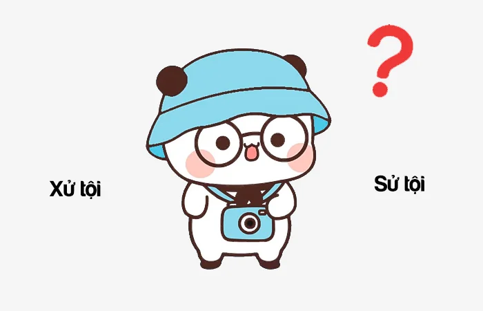 Xử tội hay Sử tội từ nào viết đúng?