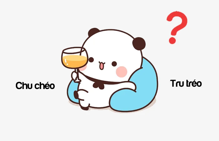 Chu chéo hay Tru tréo từ nào đúng chính tả?