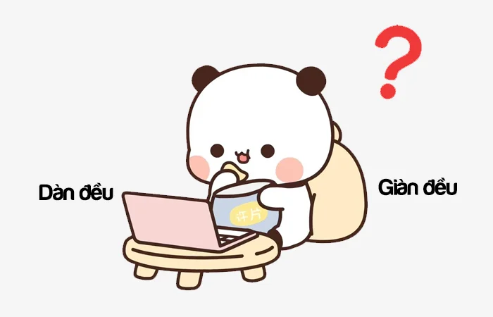 Dàn đều hay Giàn đều từ nào đúng?