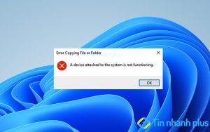 lỗi a device attached to the system is not functioning