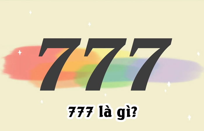 777 là gì?
