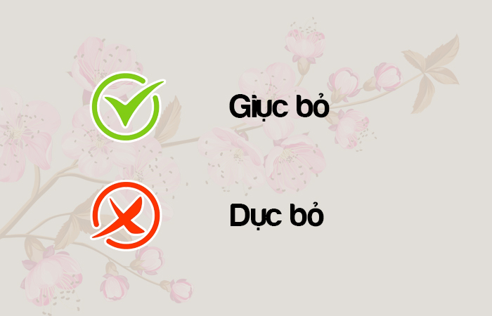 Giục bỏ hay Dục bỏ